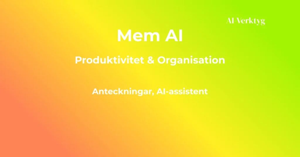 ai-verktyg mem ai