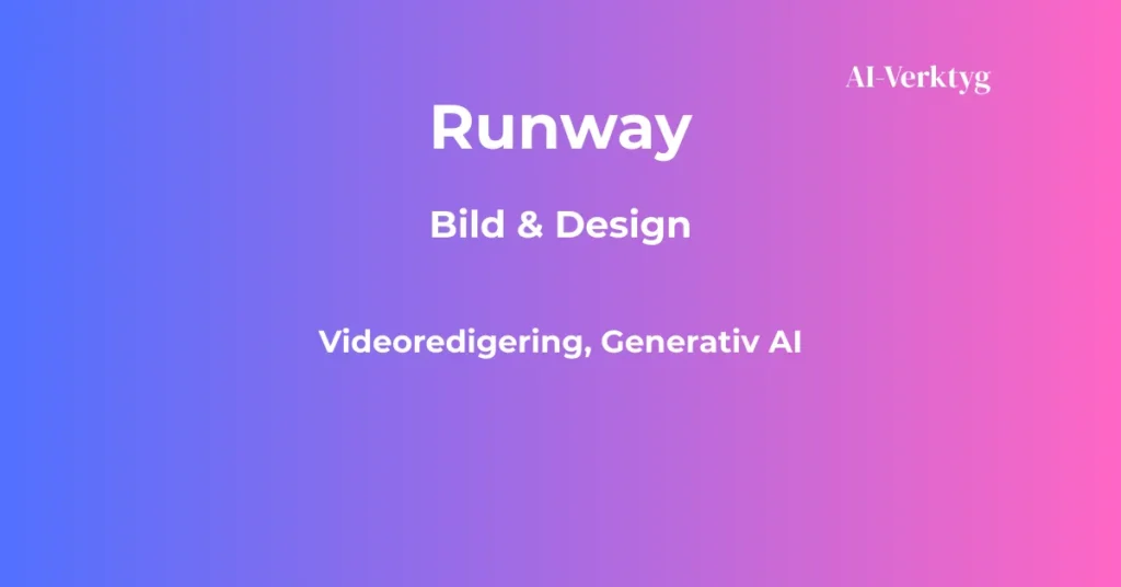 ai-verktyg runway