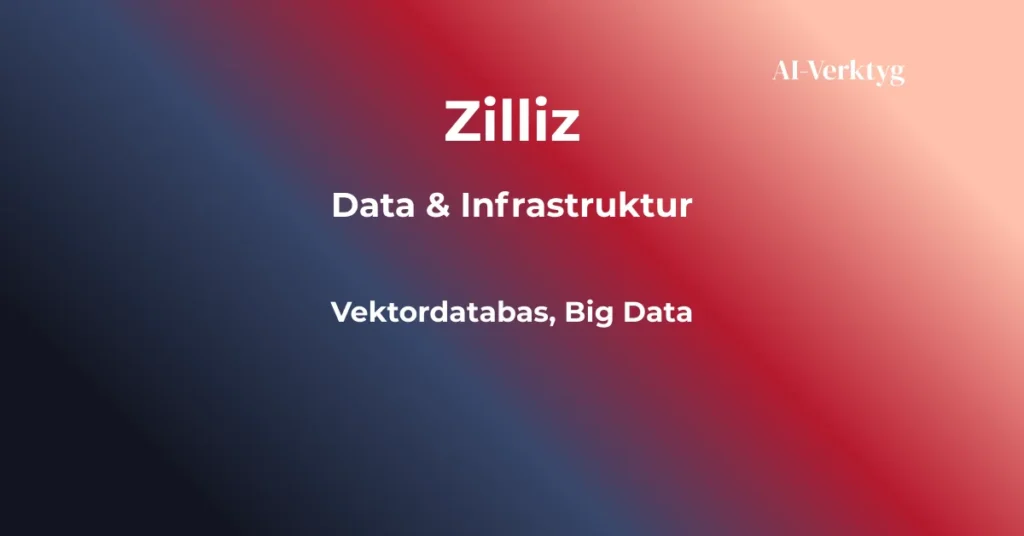 ai-verktyg zilliz