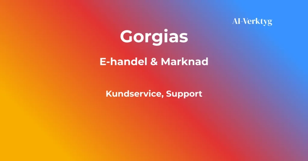 ai-verktyg gorgias