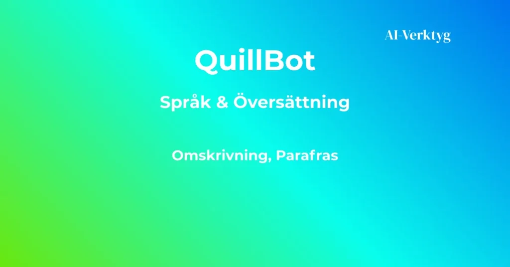 ai-verktyg quillbot